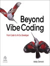 Beyond Vibe Coding